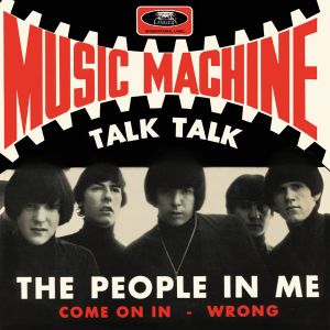 Music Machine - Talk Talk / The People In Me / Come On In / Wrong (2026)