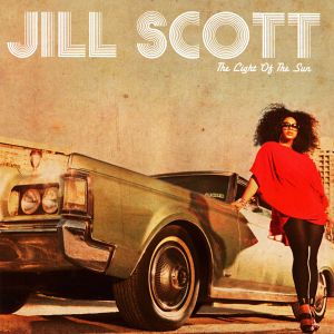 Jill Scott - The Light Of The Sun (2011)