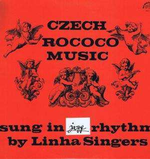 Linha Singers - Czech Rococo Music (Sung In Jazz Rhythm) (1968)