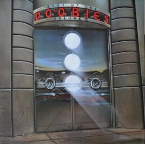 The Doobie Brothers - Best Of The Doobies - Volume II (1981)