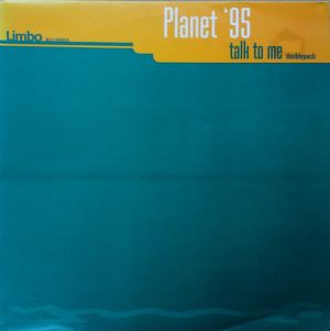 Planet '95 - Talk To Me (1996)