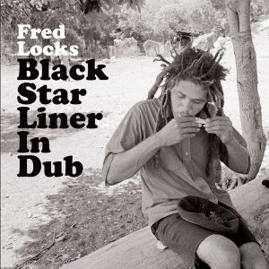 Fred Locks - Black Star Liner In Dub (2012)