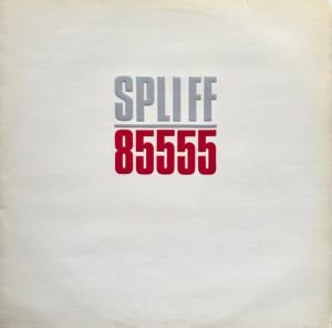 Spliff - 85555 (1982)