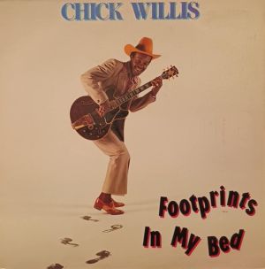 Chick Willis - Footprints In My Bed (1990)