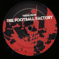 Rennie Pilgrem - Theme From The Football Factory (2004)
