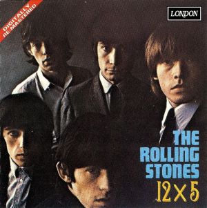 The Rolling Stones - 12 X 5 (1984)