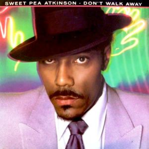 Sweet Pea Atkinson - Don't Walk Away (1982)