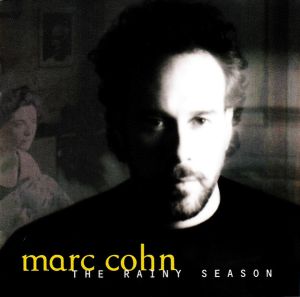 Marc Cohn - The Rainy Season (1993)