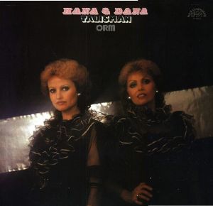 Hana & Dana / ORM - Talisman (1985)
