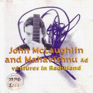 John McLaughlin / Mahavishnu - Adventures In Radioland