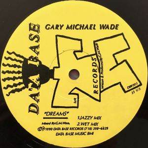 Gary Michael Wade - Dreams (1990)