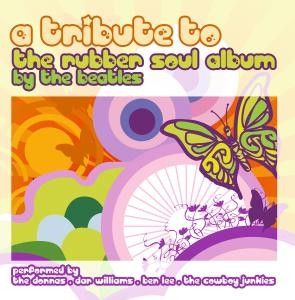 Various - A Tribute To The Rubber Soul Album By The Beatles (2007)