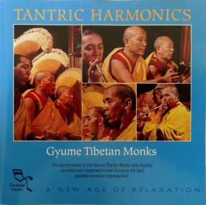 Gyume Tibetan Monks - Tantric Harmonics (1994)