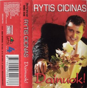 Rytis Cicinas - Dainuok! (2003)