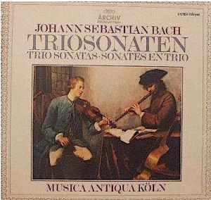 Johann Sebastian Bach / Musica Antiqua Köln - Triosonaten (1981)