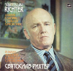 Sviatoslav Richter / F. Chopin / C. Debussy / S. Prokofiev / J. Haydn - Piano