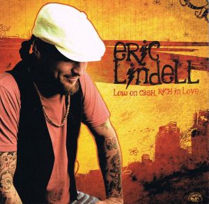 Eric Lindell - Low On Cash, Rich In Love (2008)
