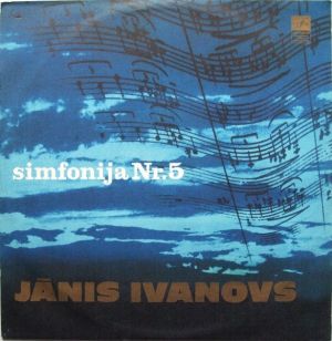 Jānis Ivanovs - Simfonija Nr. 5 (1971)