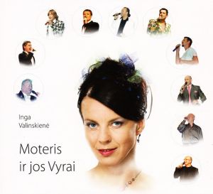 Inga Valinskienė - Moteris Ir Jos Vyrai (2006)