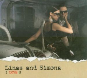 Linas And Simona - I Love U (2005)