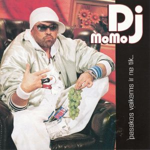 DJ MoMo - Pasakos Vaikams Ir Ne Tik... (2005)