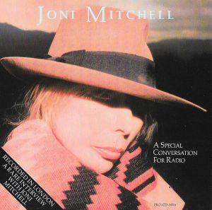 Joni Mitchell - A Special Conversation For Radio (1988)