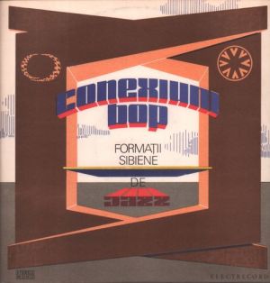 Vocal Jazz Quartet / Cvintetul instrumental Radu Ghizășan - Conexiuni Bop - Formații Sibiene De Jazz (1979)