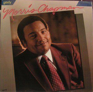 Morris Chapman - Lately (1984)