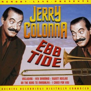 Jerry Colonna - Ebb Tide (2005)