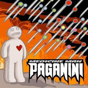 Paganini - Medicine Man (2008)