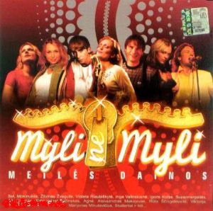 Various - Myli Ne Myli (Meilės Dainos) (2005)