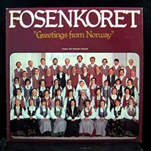 Fosenkoret - "Greetings From Norway" (1976)