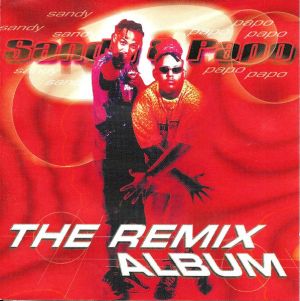Sandy MC & MC Papo - The Remix Album (1998)
