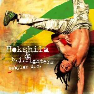 Hokshila / B. J. Fighters - Babylon D.C. (2005)