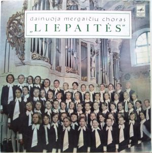Mergaičių Choras „Liepaitės“ - Dainuoja Mergaičių Choras „Liepaitės“ (1975)