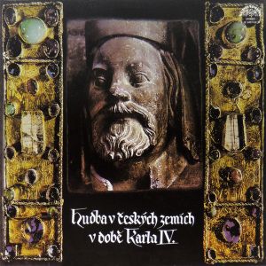 Symposium Musicum / Pražští Madrigalisté - Hudba V Českých Zemích V Době Karla IV. (1978)