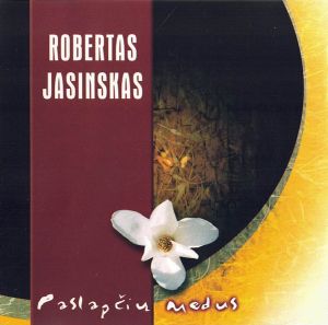 Robertas Jasinskas - Paslapčių Medus (2002)