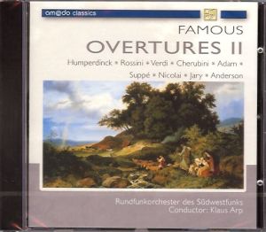 Verdi / Anderson / Rossini / Humperdinck / Cherubini / Adam / Suppé / Nicolai / Jary / Rundfunkorchester Des Südwestfunks / Klaus Arp - Famous Overtures II (2005)