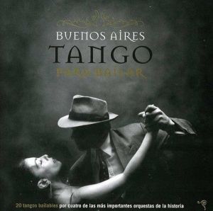 Various - Buenos Aires Tango Para Bailar (2003)