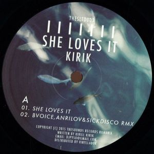 Kirik (2) - She Loves It / Somewhere (2015)