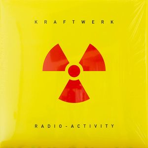 Kraftwerk - Radio-Activity (2015)