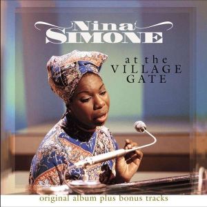 Nina Simone - At The Village Gate (2014)