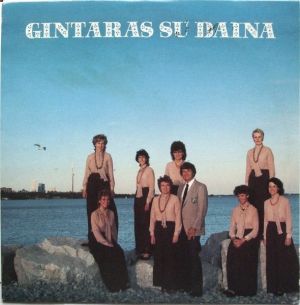 Toronto "Gintaro" Ansamblio Dainos Vienetas - Gintaras Su Daina (1984)