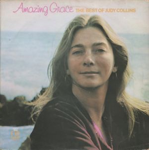 Judy Collins - Amazing Grace (The Best Of Judy Collins)