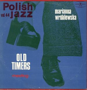 Old Timers / Marianna Wróblewska - Meeting (1975)