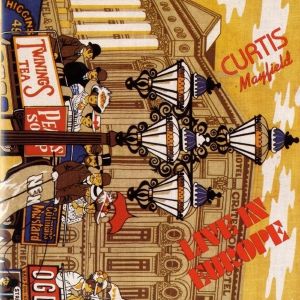 Curtis Mayfield - Live In Europe (1990)