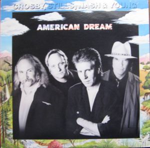 Crosby, Stills, Nash & Young - American Dream (1988)