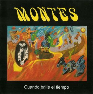 Montes (3) - Cuando Brille El Tiempo (2001)