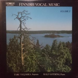Taru Valjakka / Ralf Gothóni - Finnish Vocal Music (Volume 2) (1978)