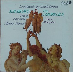Miroslav Venhoda / Luca Marenzio / Pražskí Madrigalisti / Gesualdo Da Venosa - Madrigaly / The Madrigals (1979)